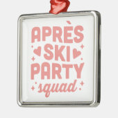 Apres ski cocktail party girl squad pink aesthetic metalen ornament (Links)