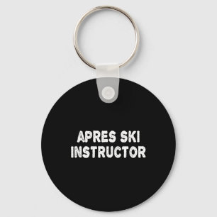 Apres Ski Instructeur T-shirt Vrouwen Mannen Skiën Sleutelhanger