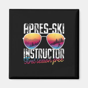 Apres Ski Instructor First Lesson Free Funny Skiin Magneet