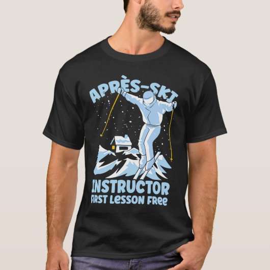 Apres Ski Instructor Skiing T-shirt (Voorkant)
