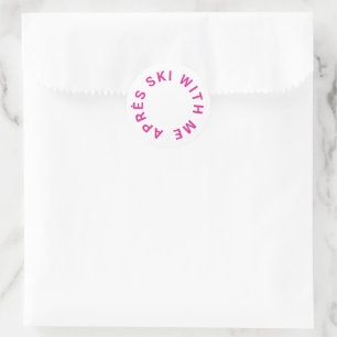 Après Ski Met Mij Heet Roze Meidenavakantiefeest Ronde Sticker