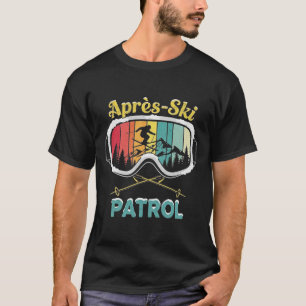 Apres Ski Patrol Skibril Snowboarden Skiër T-shirt
