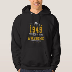 april 1949 73 jaar Geweldige Hoodie