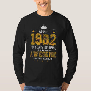 april 1982 40 jaar Geweldige T-shirt