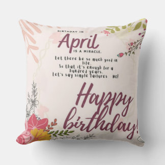 April Birthday Miracle Floral Quote Square Kussen