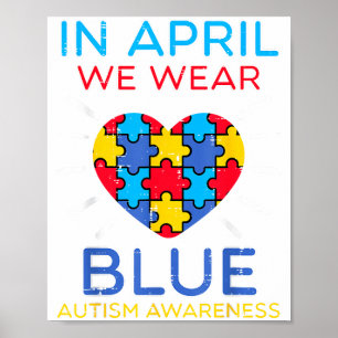April dragen we Blauwe Hartpuzzel Autisme Bewustzi Poster