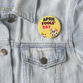 April Fool Day Ronde Button 5,7 Cm (In situ)