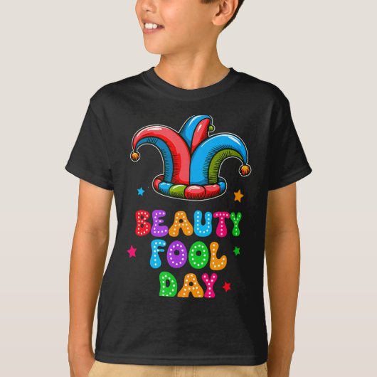 April Fool's Day Beauty Fool Day April 1st Prank J T-shirt (Voorkant)