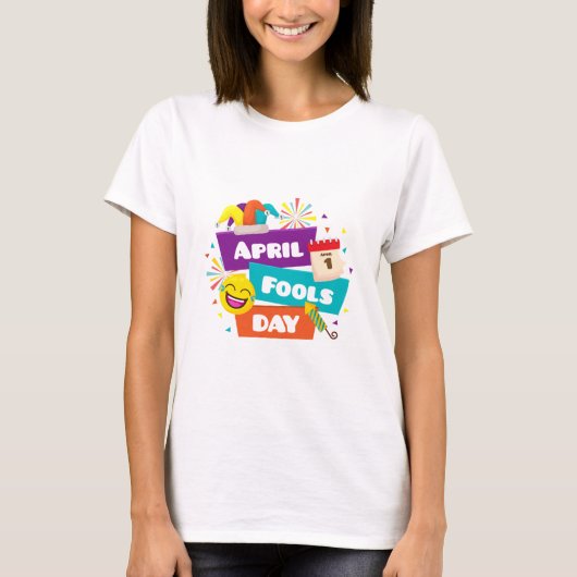 April Fools' Day Fun - Kleurrijk T-shirt ontwerp! (Voorkant)