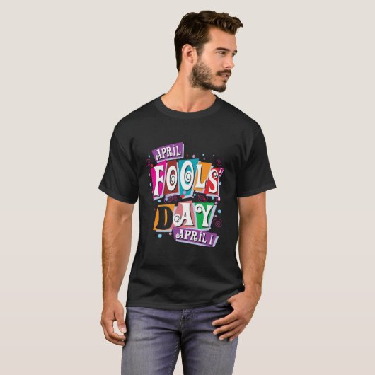 April Fools Day T-shirt (Voorkant volledig)