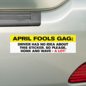 April Fool's Gag Bumpersticker (Op auto)