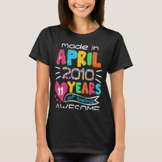 April Girls 2010 11th Birthday 11 Years Old Made i T-shirt