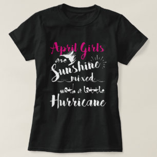 April Girls Sunshine gemengd met een beetje orkaan T-shirt