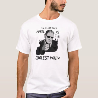 April is de koelste maand t-shirt