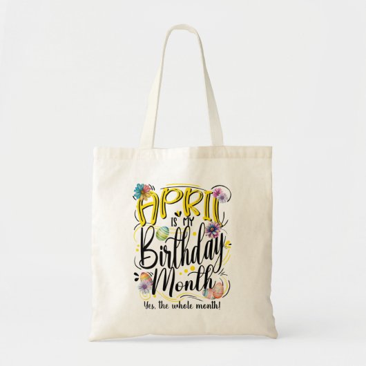 April is mijn Verjaardag Maand, Geboren in April Tote Bag (Voorkant)