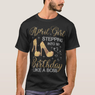 April Meisje steekt mijn verjaardag in als een baa T-shirt