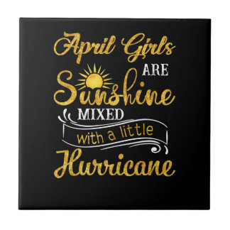 April meisjes zijn zonneschijn vermengd met orkaan tegeltje