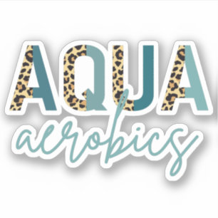 Aqua Aerobics Cheetah print Aqua aerobics giften Sticker
