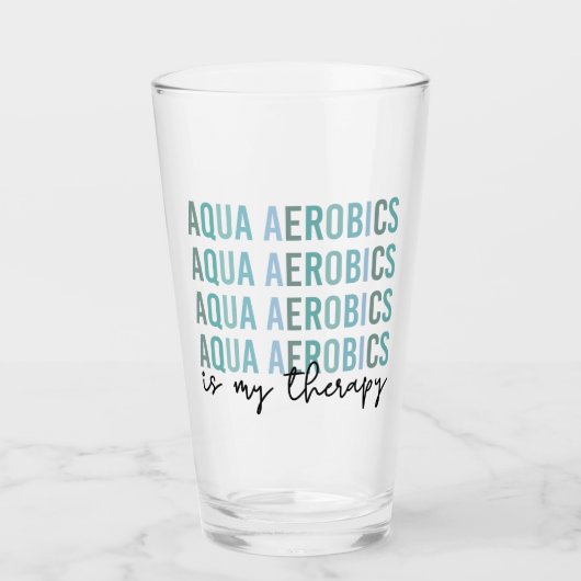 Aqua Aerobics is mijn 'Therapy Water Aerobics gift Glas (Voorkant)