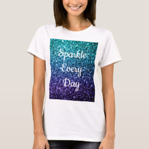 Aqua blue Ombre glitter Sparkle Elke dag tekst T-shirt