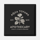 Aqua Tofana Apothecary Est 1633 Vrouw Eigendom Ope Magneet (Voorkant)