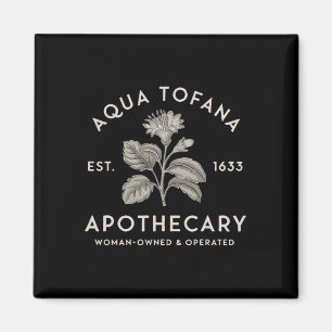 Aqua Tofana Apothecary Est 1633 Vrouw Eigendom Ope Magneet
