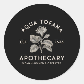 Aqua Tofana Apothecary Est 1633 Vrouw Eigendom Ope Ronde Sticker
