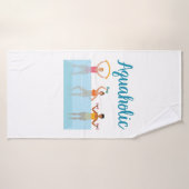 Aquaholic Water Aaérobic Femmes (Serviette de bain)