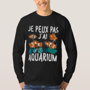Aquaristische vis Geen tijd dat ik in het aquarium T-shirt