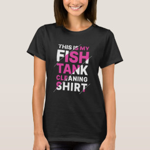 Aquarium Dit Is Mijn Vissenkom Schoonmaken T-shirt