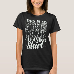 Aquarium Dit is mijn Vistank schoonmaken T-shirt