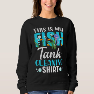 Aquarium Tech Cute Fishekeeping Dit is mijn visrei Trui