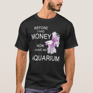 Aquarium Voordat Ik Geld Had Vis En Tank Slogan