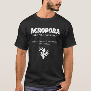 Aquariumkoralen Definitie Acropora Rif T-shirt