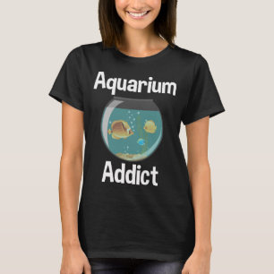 Aquariumverslaafde T-shirt