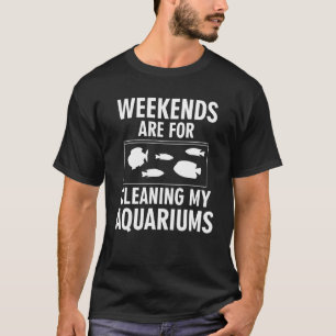 Aquariumvissen - Grappige Schoonmaak van de Vistan T-shirt