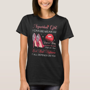 Aquarius Girl Birthday High Heels Red Driving Lip T-shirt