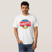 Aqui Se Bebe Direito T-shirt (Voorkant volledig)