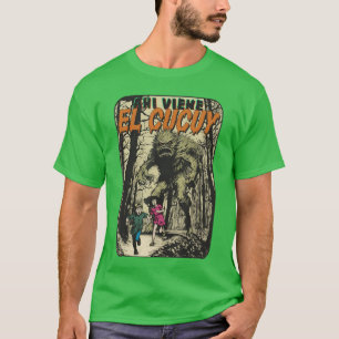 Aqui Viene El Cucuy Griezelig Monster Folklore Hal T-shirt