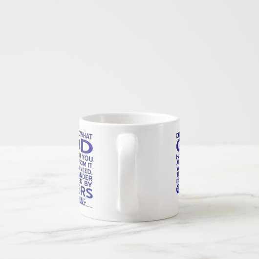 Aquinas Citaat Kijk Wat God Jou Gegeven Heeft Blau Espresso Kop (Achterkant)