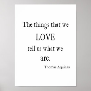  Aquinas Love Inspirerend Quote / Quottes Poster