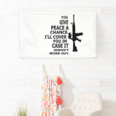 AR15, M16, 2e amendement - GEEF VREDE EEN KANS  Spandoek (Insitu)