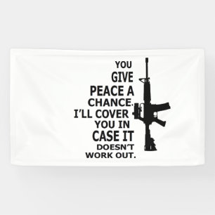 AR15, M16, 2e amendement - GEEF VREDE EEN KANS Spandoek