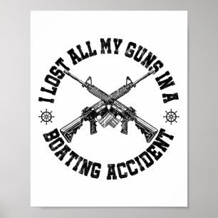 AR-15-wapenrechten Ik verloor al mijn wapens bij e Poster