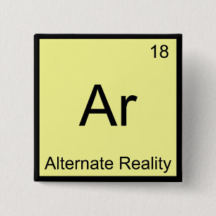 Ar - Alternatieve Realiteit Grappige Chemie Elemen Vierkante Button 5,1 Cm