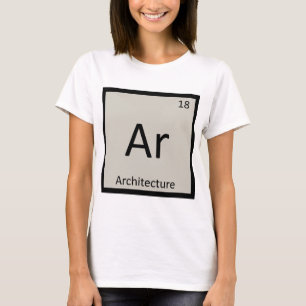 Ar - Architectuur Chemie Periodiek Systeem Symbool T-shirt