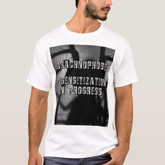 Arachnophobe ~ desensibilisatie T-Shirt (Voorkant)