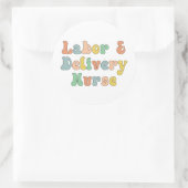 Arbeid en levering verpleegkundige Groovy Retro Ronde Sticker (Tas)