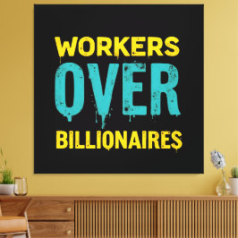 Arbeiders Boven Miljardairs: Macht aan het Volk HD Canvas Afdruk