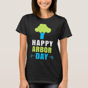 Arbor Day Tree Hugger Tree zorg voor een gelukkige T-shirt